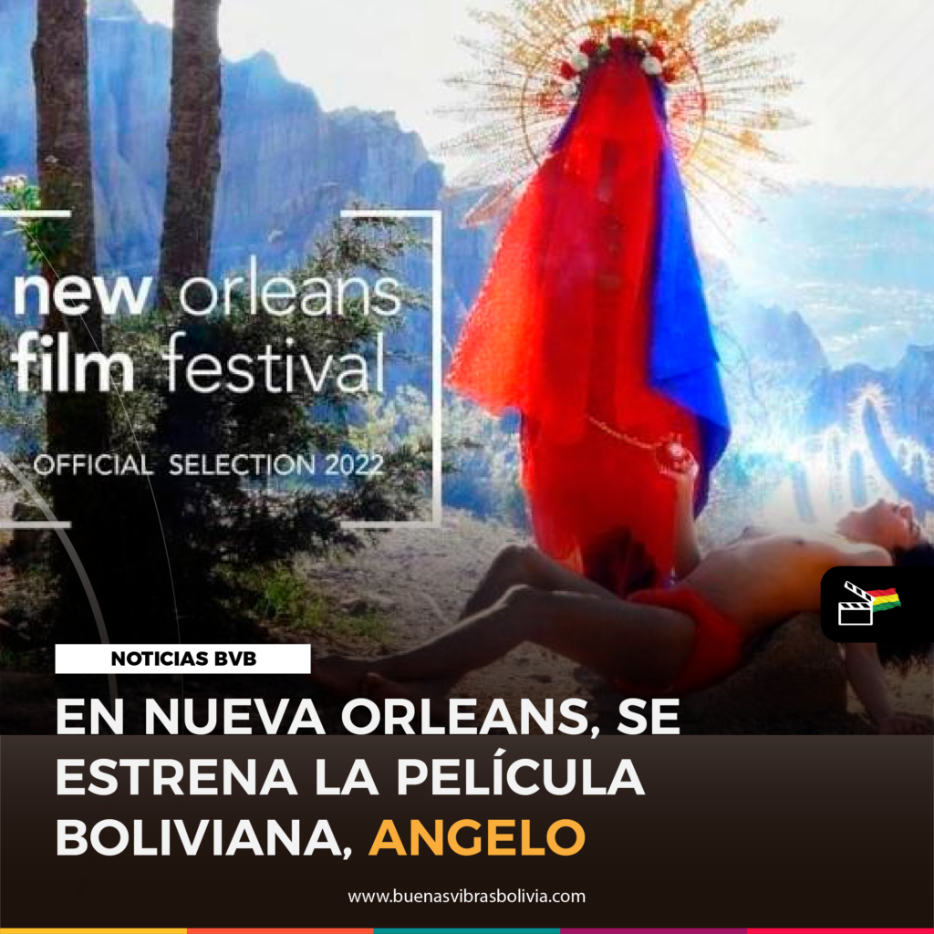 EN_NUEVA_ORLEANS,_SE_ESTRENA_LA_PELÍCULA_BOLIVIANA,_ANGELO