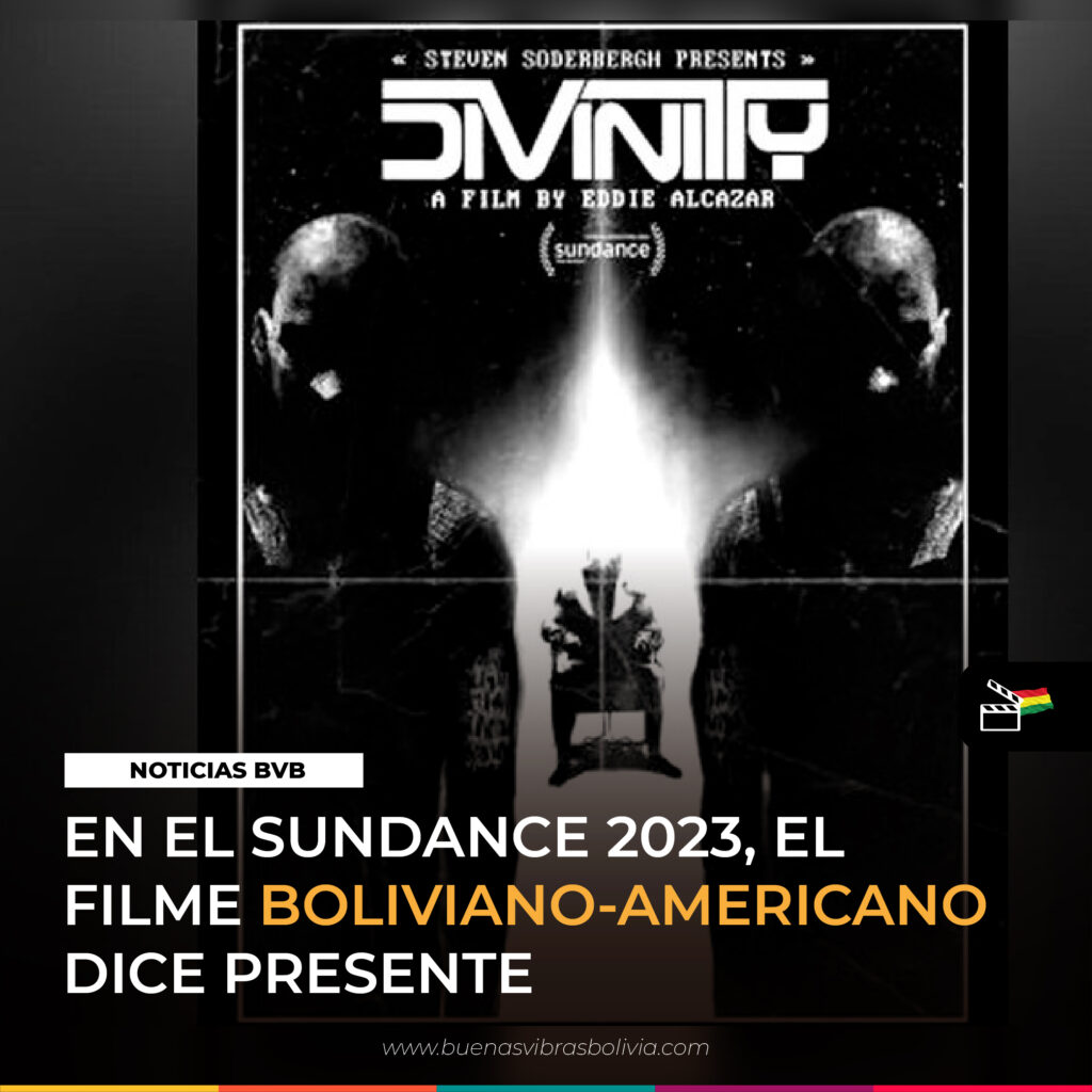 EN_EL_SUNDANCE_2023,_EL_FILME_BOLIVIANO_AMERICANO_DICE_PRESENTE
