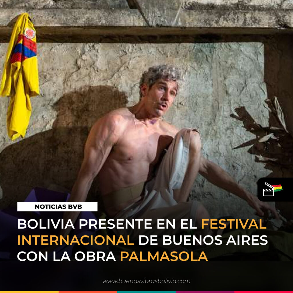 BOLIVIA_ESTÁ_PRESENTE_EN_EL_FESTIVAL_INTERNACIONAL_DE_BUENOS_AIRES