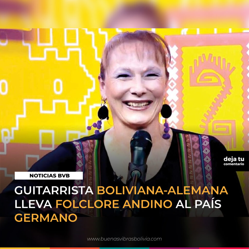 GUITARRISTA_BOLIVIANA_ALEMANA_LLEVA_FOLCLORE_ANDINO_AL_PAÍS_GERMANO
