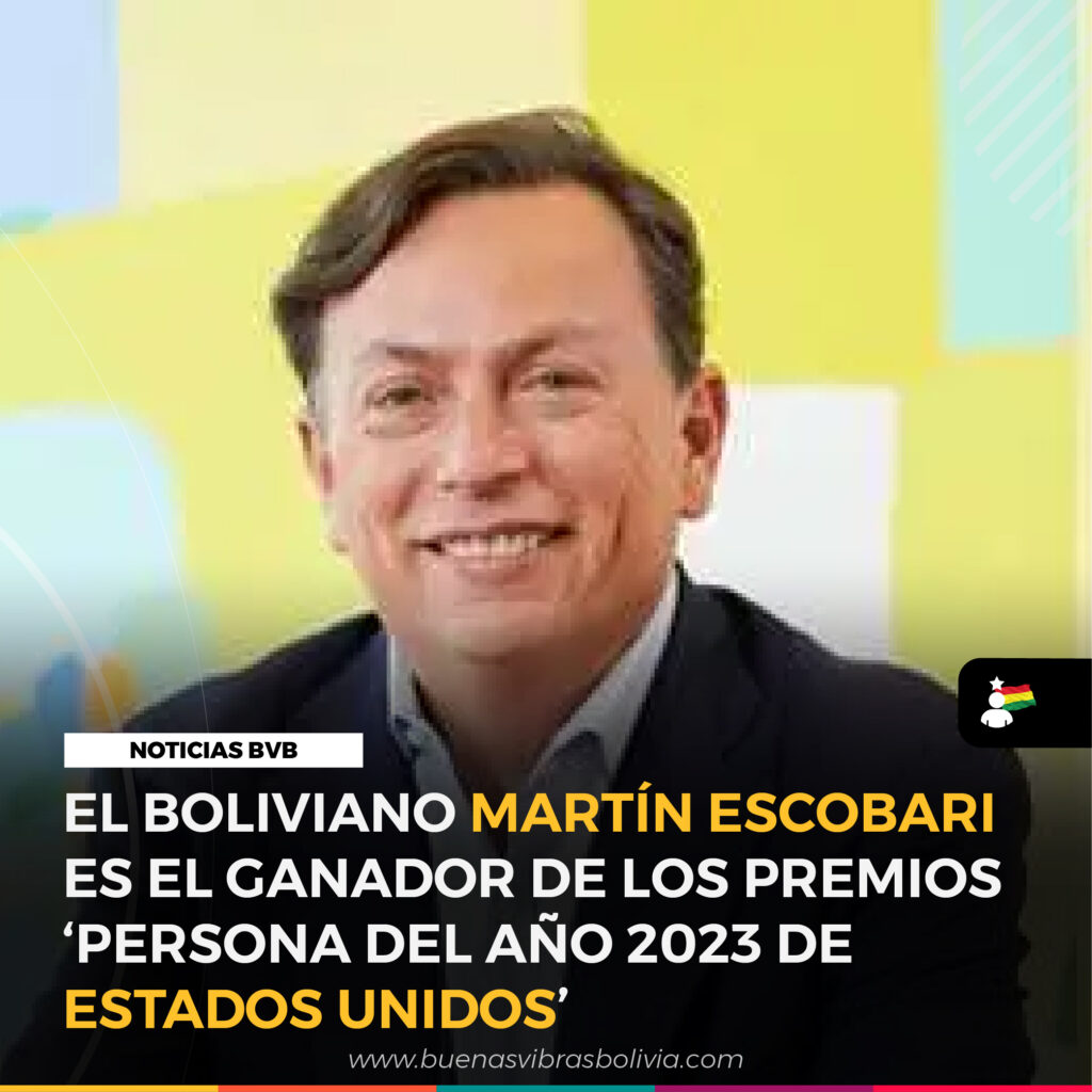 EL BOLIVIANO MARTIN ESCOBARI GANADOR DE PERSONA DEL AÑO 2023