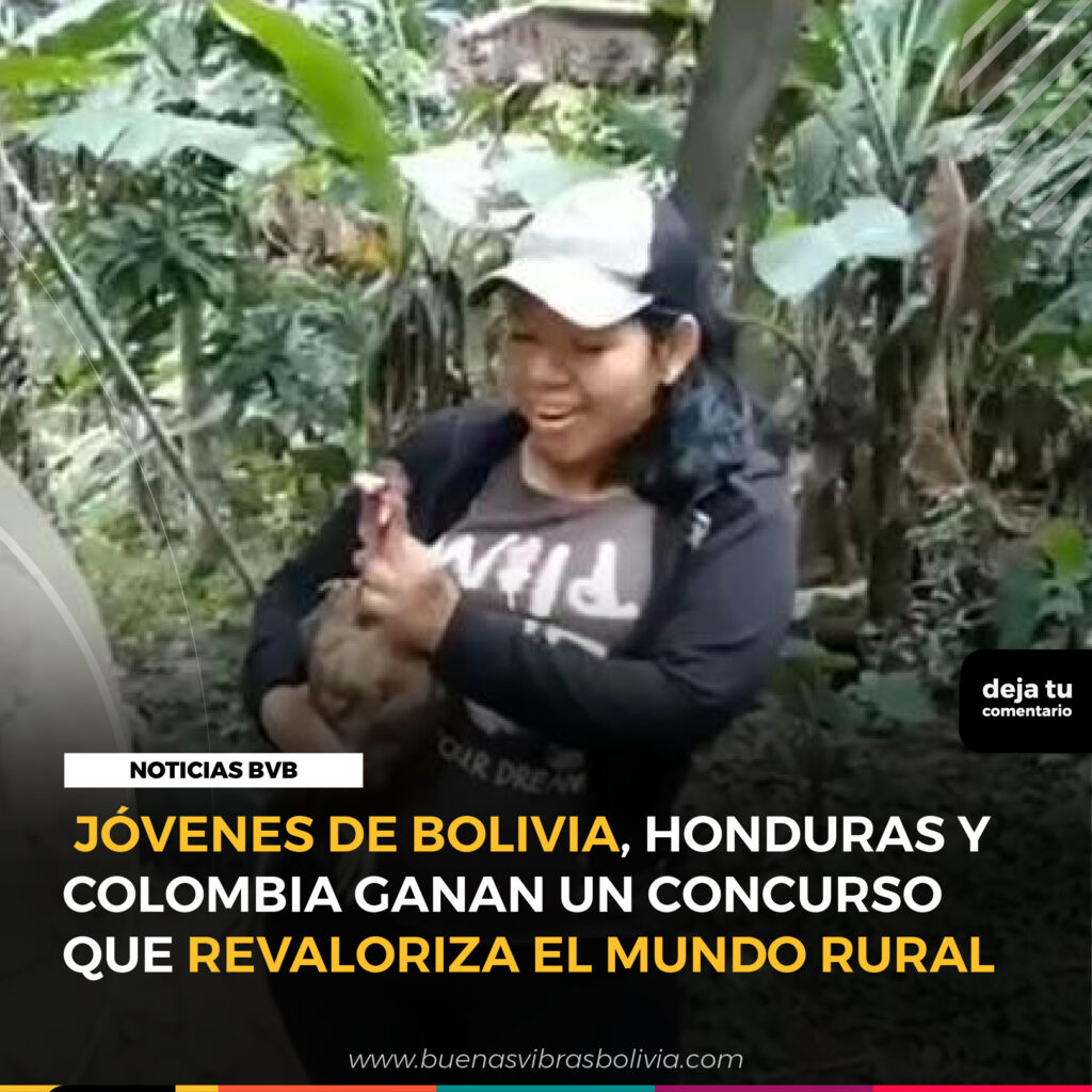 JOVENES DE BOLIVIA GANAN CONCURSO DE REVALORIZACION RURAL
